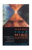 Making Your Mind Matter Strategies for Increasing Practical Intelligence cover art