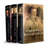 Edmund Morris's Theodore Roosevelt Trilogy Bundle The Rise of Theodore Roosevelt, Theodore Rex, and Colonel Roosevelt  9780812958638 Front Cover