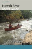 Etowah River User's Guide 2013 9780820344638 Front Cover