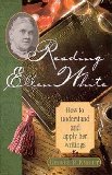 Reading Ellen White How to Understand and Apply Her Writings