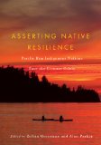 Asserting Native Resilience Pacific Rim Indigenous Nations Face the Climate Crisis cover art