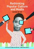 Rethinking Popular Culture and Media 2nd 9780942961638 Front Cover
