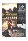 No Limits Harry Cordellos, America's Legendary Blind Athlete 2nd 2000 9780970102638 Front Cover
