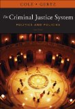 Criminal Justice System Politics and Policies