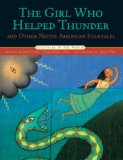 Girl Who Helped Thunder and Other Native American Folktales  cover art