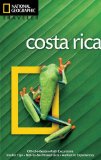 National Geographic Traveler: Costa Rica, 4th Edition 4th 2013 Revised  9781426211638 Front Cover