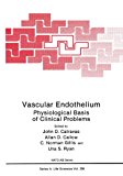 Vascular Endothelium Physiological Basis of Clinical Problems 2012 9781461366638 Front Cover