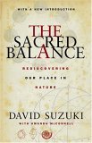 Sacred Balance Rediscovering Our Place in Nature 2nd 9781550549638 Front Cover