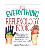 Reflexology Book Manipulate Zones in the Hands and Feet to Relieve Stress, Improve Circulation, and Promote Good Health cover art