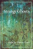 Strange Ghosts Essays 2006 9781896951638 Front Cover