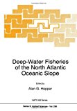 Deep-Water Fisheries of the North Atlantic Oceanic Slope 2010 9789048145638 Front Cover