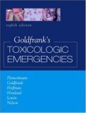 Goldfrank's Toxicologic Emergencies 8th 9780071437639 Front Cover