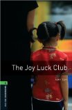 Oxford Bookworms Library: the Joy Luck Club Level 6: 2,500 Word Vocabulary