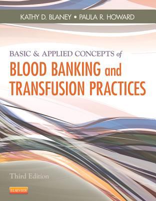 Basic and Applied Concepts of Blood Banking and Transfusion Practices  cover art