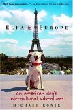 Ella in Europe An American Dog's International Adventures 2006 9780385338639 Front Cover
