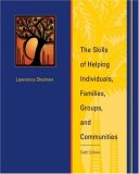 Skills of Helping Individuals, Families, Groups, and Communities 6th 9780495509639 Front Cover