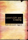 Lover's Gift and Crossing 2008 9780554587639 Front Cover