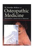 Osteopathic Medicine Philosophy, Principles and Practice 2001 9780632052639 Front Cover