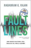 Fault Lines How Hidden Fractures Still Threaten the World Economy cover art