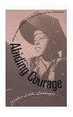 Abiding Courage African American Migrant Women and the East Bay Community cover art