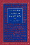Spirit of Classical Canon Law 2010 9780820334639 Front Cover