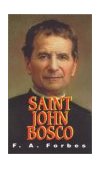 Saint John Bosco, 1815-1888 The Friend of Youth cover art