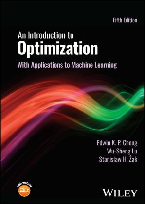 Introduction to Optimization With Applications to Machine Learning 5th 9781119877639 Front Cover