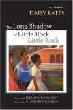 Long Shadow of Little Rock A Memoir cover art