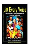 Lift Every Voice Constructing Christian Theologies from the Underside cover art