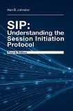 Sip - Understanding the Session Initiation Protocol:  9781608078639 Front Cover
