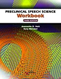 Preclinical Speech Science Workbook, Third Edition 3rd 9781635500639 Front Cover