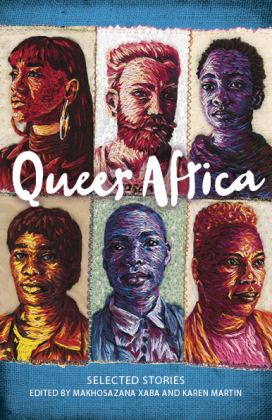 Queer Africa Selected Stories  9781780264639 Front Cover