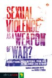 Sexual Violence As a Weapon of War? Perceptions, Prescriptions, Problems in the Congo and Beyond cover art