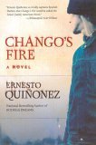 Chango's Fire A Novel cover art