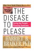 Disease to Please: Curing the People-Pleasing Syndrome  cover art