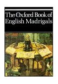 Oxford Book of English Madrigals 