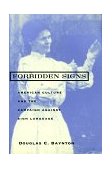 Forbidden Signs American Culture and the Campaign Against Sign Language 1998 9780226039640 Front Cover