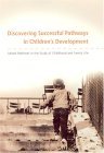 Discovering Successful Pathways in Children's Development Mixed Methods in the Study of Childhood and Family Life cover art