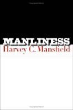 Manliness  9780300106640 Front Cover