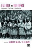 Dialogue and Difference Feminisms Challenge Globalization  9781403967640 Front Cover