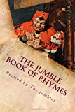 Jumble Book of Rhymes Recited by the Jumbler 2013 9781484087640 Front Cover
