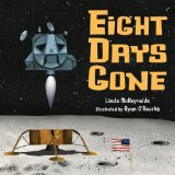 Eight Days Gone 2012 9781580893640 Front Cover