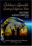 Children's Lifeworlds Locating Indigenous Voices 2008 9781604560640 Front Cover