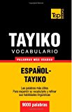 Vocabulario Espaï¿½ol-Tayiko - 9000 Palabras Mï¿½s Usadas 2013 9781784002640 Front Cover