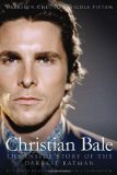 Christian Bale The Inside Story of the Darkest Batman cover art