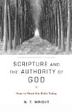 Scripture and the Authority of God How to Read the Bible Today cover art