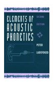 Elements of Acoustic Phonetics  cover art