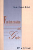Fundamentalism and Gender, 1875 to the Present  cover art