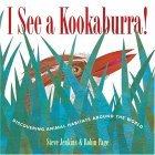 I See a Kookaburra! Discovering Animal Habitats Around the World cover art