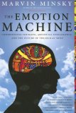 Emotion Machine Commonsense Thinking, Artificial Intelligence, and the Future of the Human Mind cover art